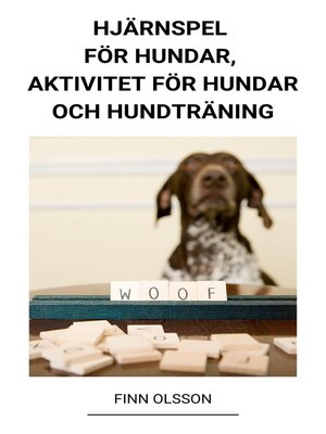 cover image of Hjärnspel för Hundar, Aktivitet för Hundar och Hundträning